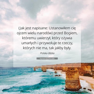Picture 07 - Rzymian 4:17 POLUBG - (Jak jest napisane: Ustanowiłem cię ojcem wielu - Bible Verse Picture