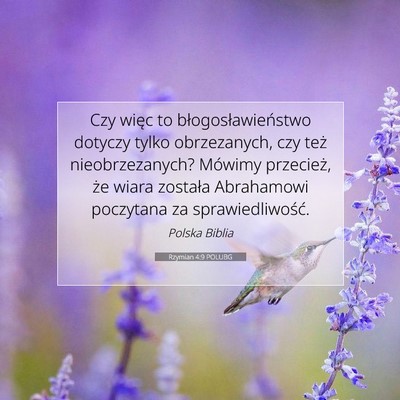 Picture 07 - Rzymian 4:9 POLUBG - Czy więc to błogosławieństwo dotyczy tylko - Bible Verse Picture