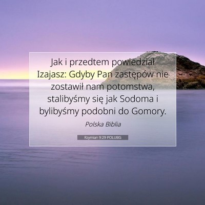 Picture 07 - Rzymian 9:29 POLUBG - Jak i przedtem powiedział Izajasz: Gdyby Pan - Bible Verse Picture