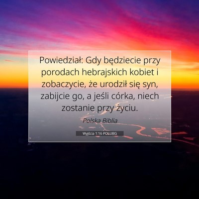 Picture 07 - Wyjścia 1:16 POLUBG - Powiedział: Gdy będziecie przy porodach - Bible Verse Picture