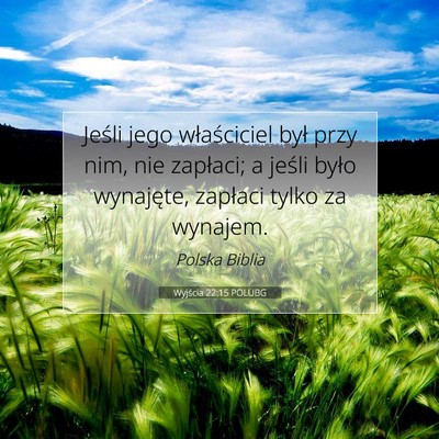Picture 07 - Wyjścia 22:15 POLUBG - Jeśli jego właściciel był przy nim, nie - Bible Verse Picture