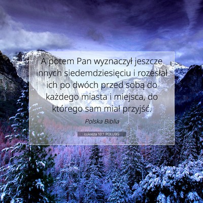 Picture 07 - Łukasza 10:1 POLUBG - A potem Pan wyznaczył jeszcze innych - Bible Verse Picture