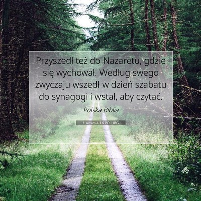 Picture 07 - Łukasza 4:16 POLUBG - Przyszedł też do Nazaretu, gdzie się - Bible Verse Picture