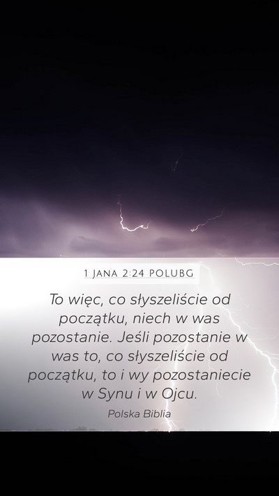 1 Jana 2:24 POLUBG Bible Verse Image