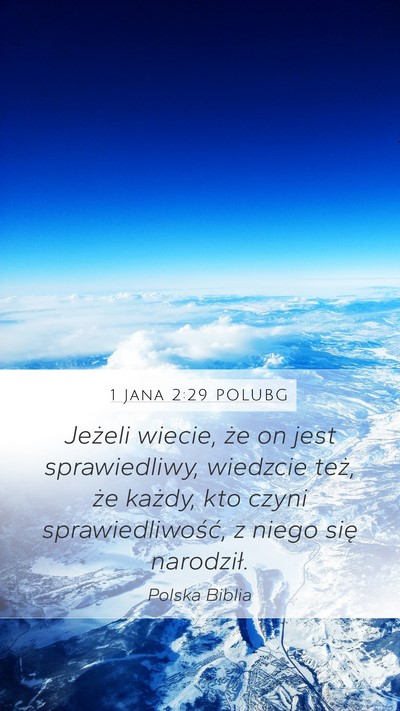 1 Jana 2:29 POLUBG Bible Verse Image