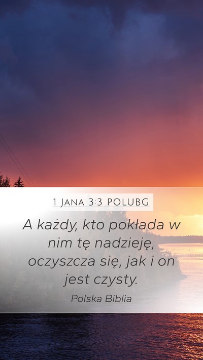 1 Jana 3:3 POLUBG Bible Verse Image