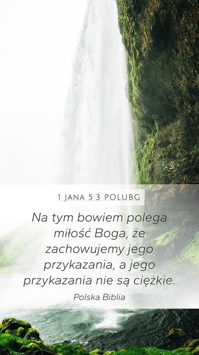 1 Jana 5:3 POLUBG Bible Verse Image