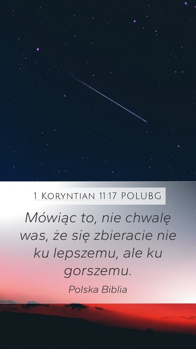 1 Koryntian 11:17 POLUBG Bible Verse Image