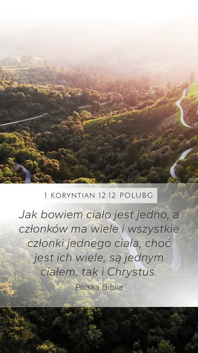 1 Koryntian 12:12 POLUBG Bible Verse Image