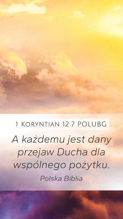 1 Koryntian 12:7 POLUBG Bible Verse Image