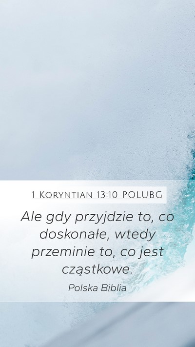1 Koryntian 13:10 POLUBG Bible Verse Image