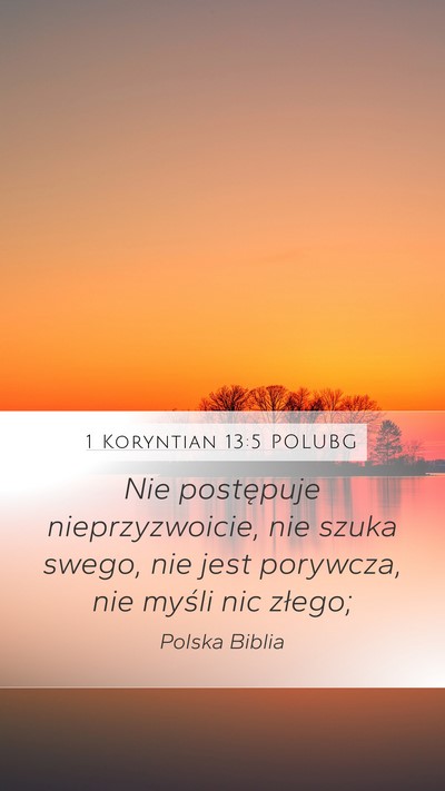 1 Koryntian 13:5 POLUBG Bible Verse Image