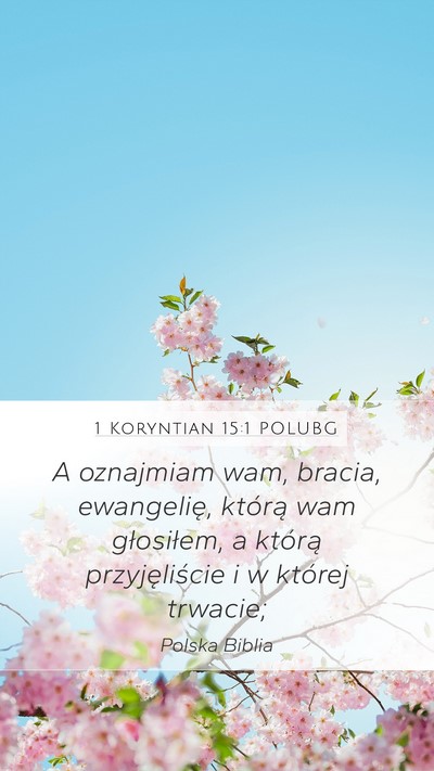 1 Koryntian 15:1 POLUBG Bible Verse Image