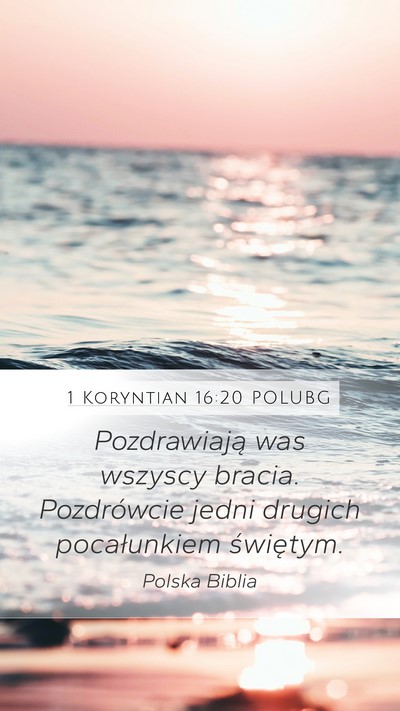 1 Koryntian 16:20 POLUBG Bible Verse Image