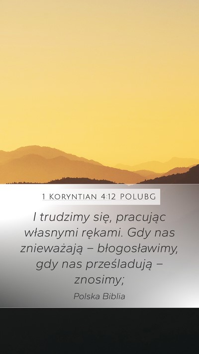 1 Koryntian 4:12 POLUBG Bible Verse Image