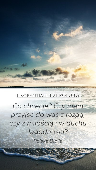 1 Koryntian 4:21 POLUBG Bible Verse Image