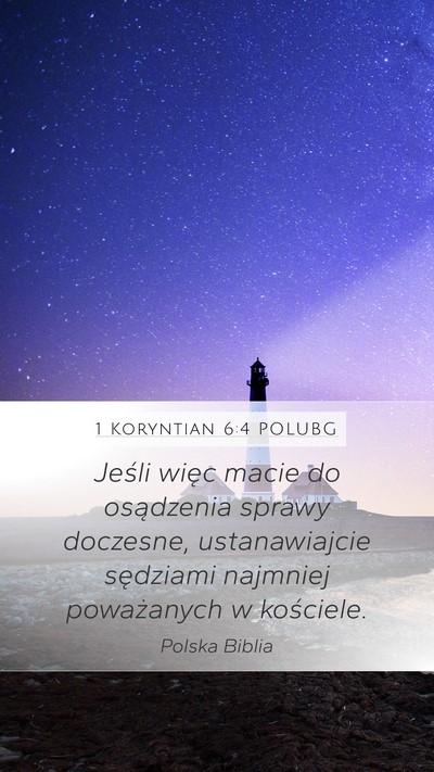1 Koryntian 6:4 POLUBG Bible Verse Image
