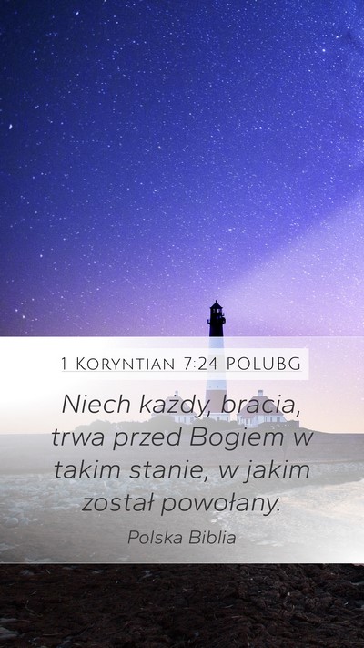 1 Koryntian 7:24 POLUBG Bible Verse Image