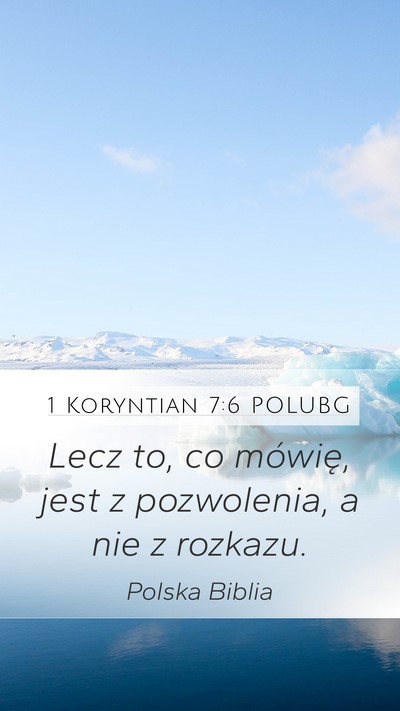 1 Koryntian 7:6 POLUBG Bible Verse Image