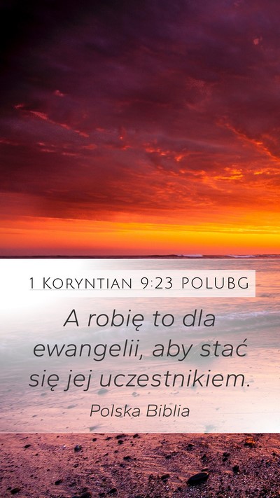 1 Koryntian 9:23 POLUBG Bible Verse Image