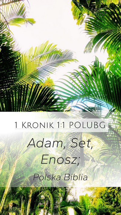 1 Kronik 1:1 POLUBG Bible Verse Image