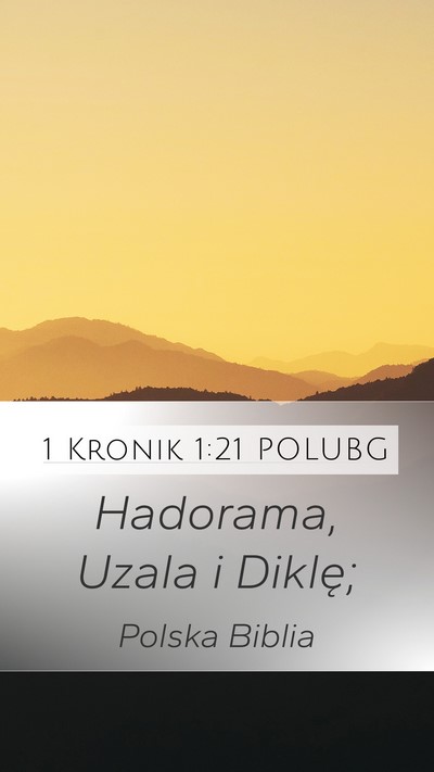 1 Kronik 1:21 POLUBG Mobile Phone Wallpaper - Hadorama, Uzala i - Mobile Bible Verse Wallpaper