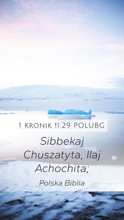 1 Kronik 11:29 POLUBG Bible Verse Image