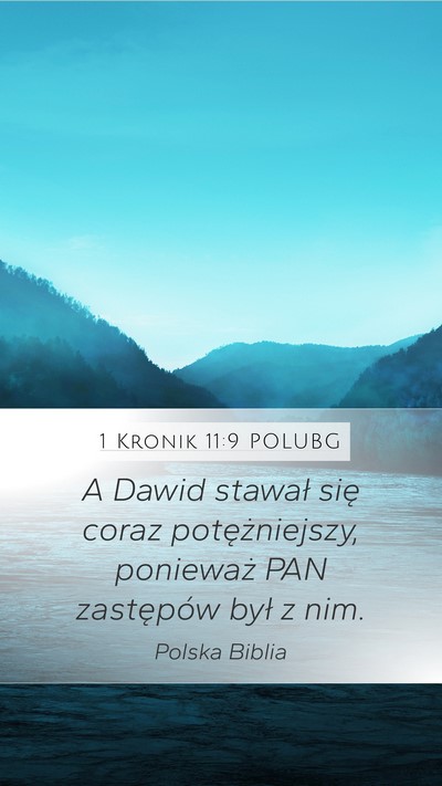 1 Kronik 11:9 POLUBG Bible Verse Image