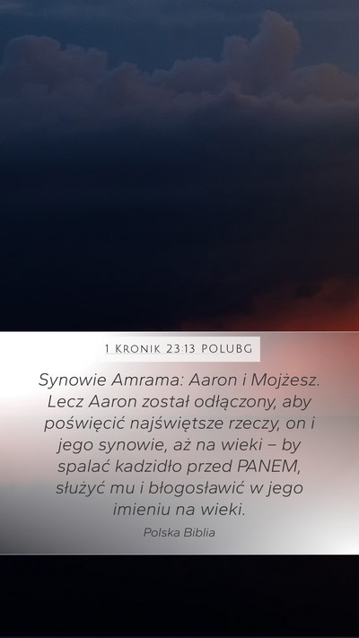 1 Kronik 23:13 POLUBG Bible Verse Image
