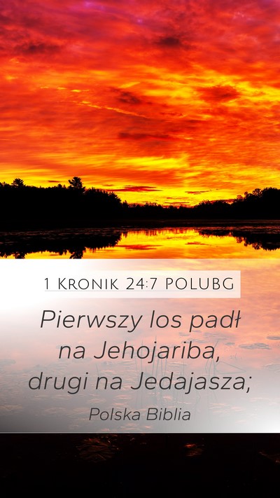 1 Kronik 24:7 POLUBG Bible Verse Image