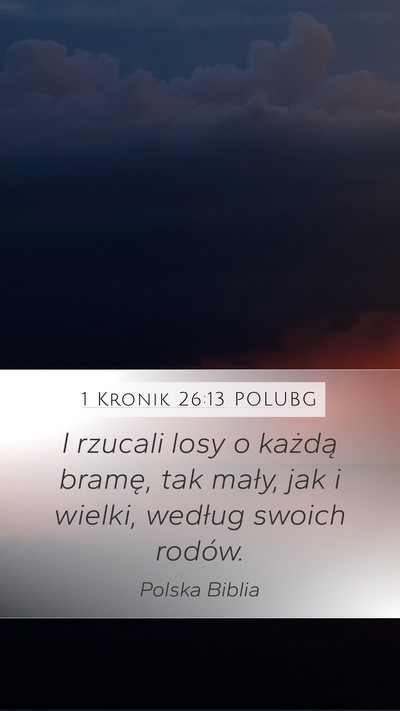 1 Kronik 26:13 POLUBG Bible Verse Image