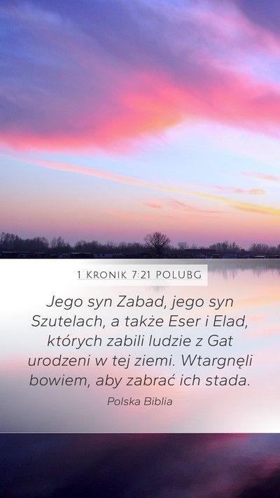 1 Kronik 7:21 POLUBG Mobile Phone Wallpaper - Jego syn Zabad, jego syn Szutelach, a także Eser - Mobile Bible Verse Wallpaper