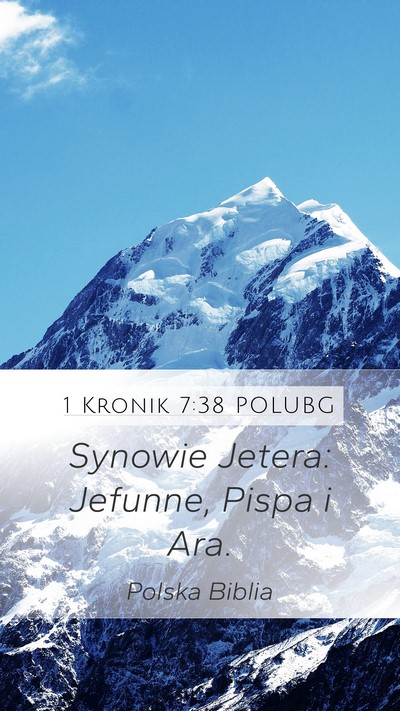 1 Kronik 7:38 POLUBG Mobile Phone Wallpaper - Synowie Jetera: Jefunne, Pispa i - Mobile Bible Verse Wallpaper