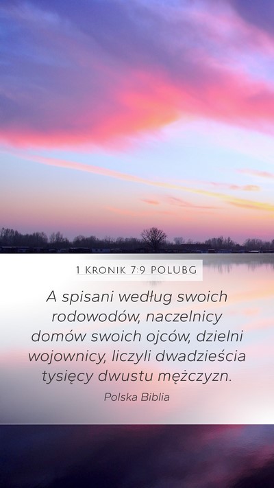 1 Kronik 7:9 POLUBG Mobile Phone Wallpaper - A spisani według swoich rodowodów, naczelnicy - Mobile Bible Verse Wallpaper