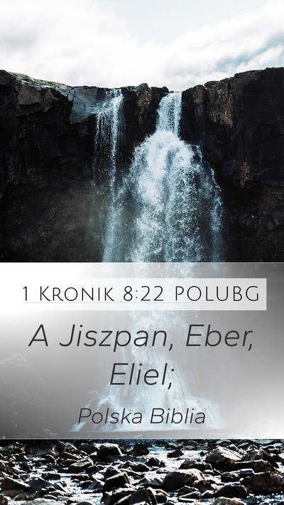 1 Kronik 8:22 POLUBG Mobile Phone Wallpaper - A Jiszpan, Eber, - Mobile Bible Verse Wallpaper