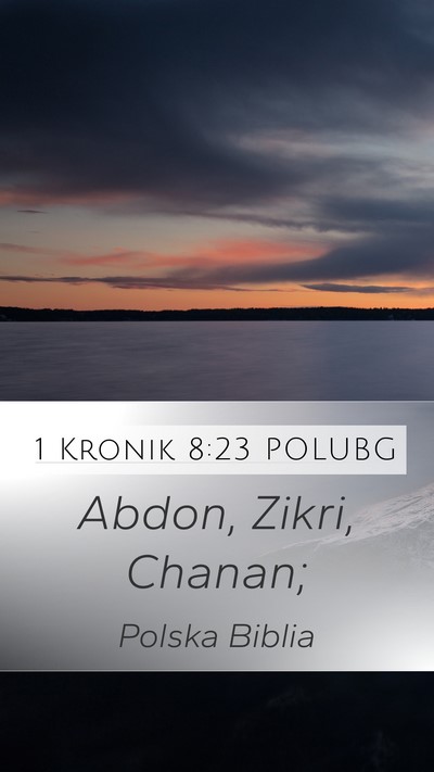 1 Kronik 8:23 POLUBG Mobile Phone Wallpaper - Abdon, Zikri, - Mobile Bible Verse Wallpaper
