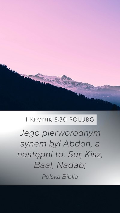 1 Kronik 8:30 POLUBG Bible Verse Image