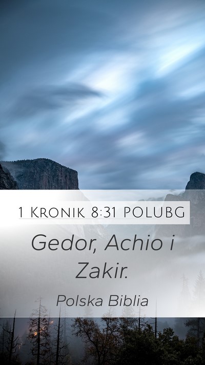 1 Kronik 8:31 POLUBG Mobile Phone Wallpaper - Gedor, Achio i - Mobile Bible Verse Wallpaper