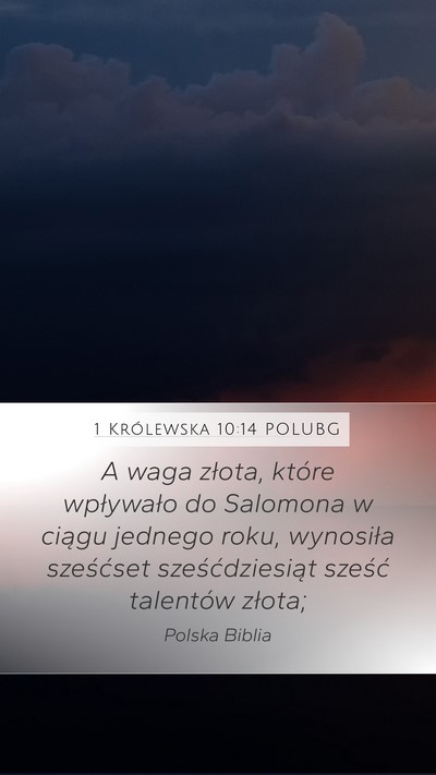 1 Królewska 10:14 POLUBG Bible Verse Image