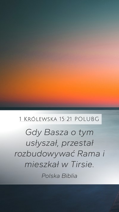 1 Królewska 15:21 POLUBG Bible Verse Image