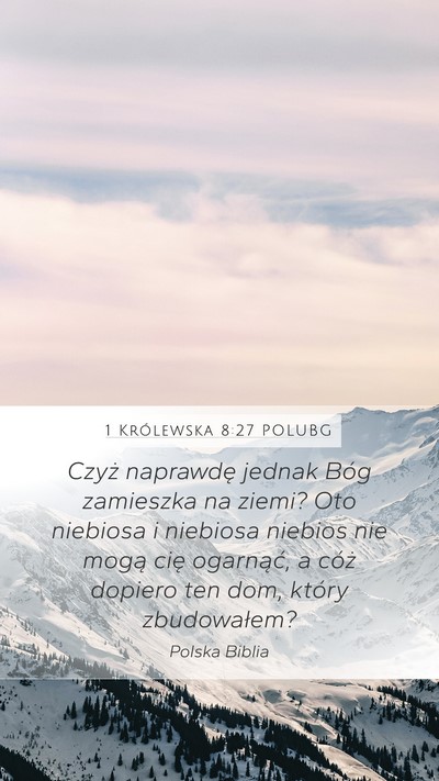 1 Królewska 8:27 POLUBG Bible Verse Image