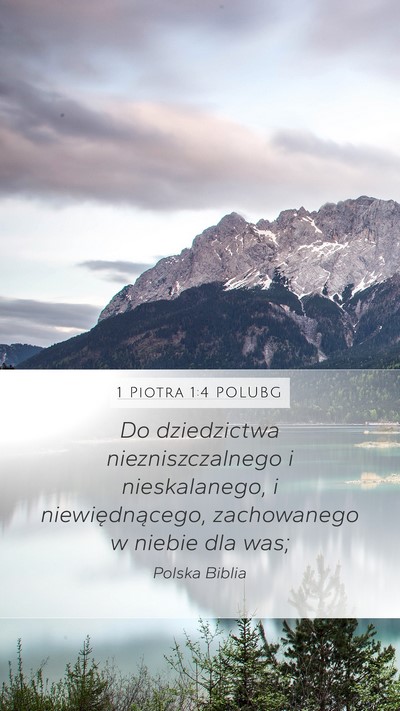 1 Piotra 1:4 POLUBG Bible Verse Image