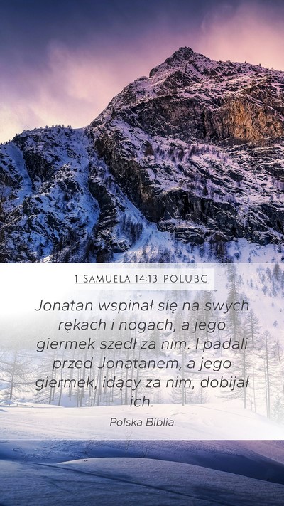 1 Samuela 14:13 POLUBG Mobile Phone Wallpaper - Jonatan wspinał się na swych rękach i nogach, - Mobile Bible Verse Wallpaper