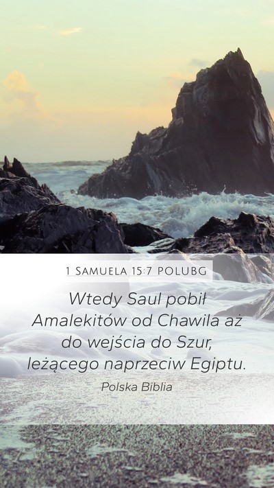 1 Samuela 15:7 POLUBG Bible Verse Image