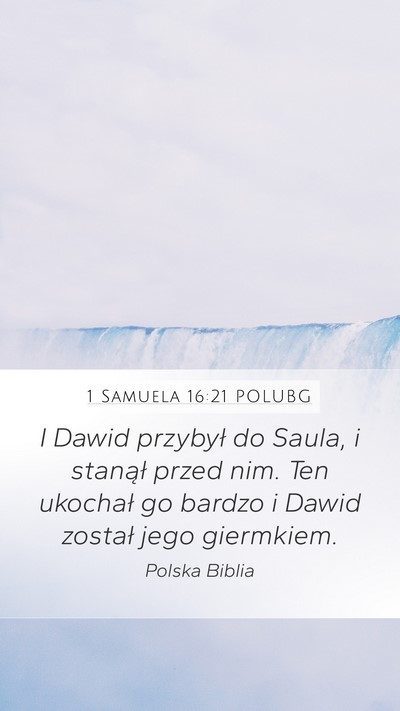 1 Samuela 16:21 POLUBG Bible Verse Image