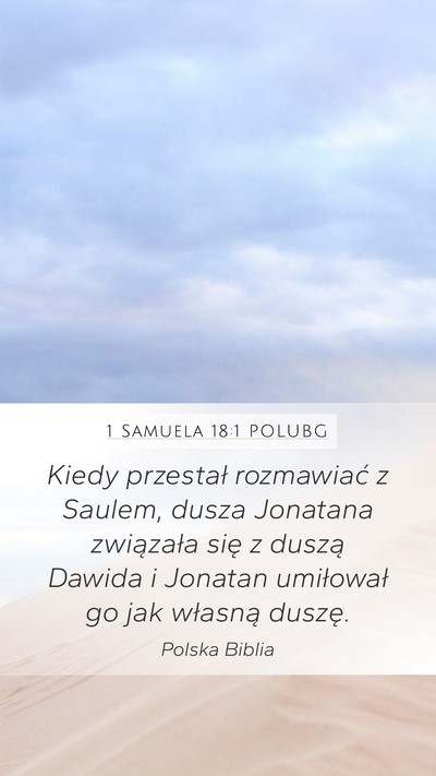 1 Samuela 18:1 POLUBG Bible Verse Image
