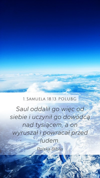 1 Samuela 18:13 POLUBG Bible Verse Image
