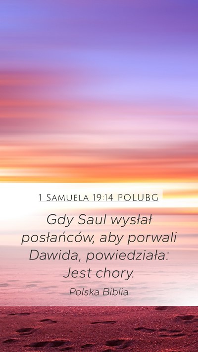 1 Samuela 19:14 POLUBG Bible Verse Image