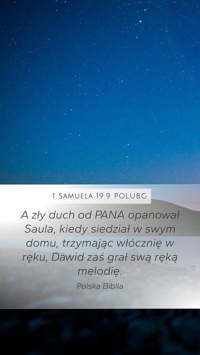 1 Samuela 19:9 POLUBG Bible Verse Image