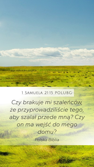 1 Samuela 21:15 POLUBG Bible Verse Image